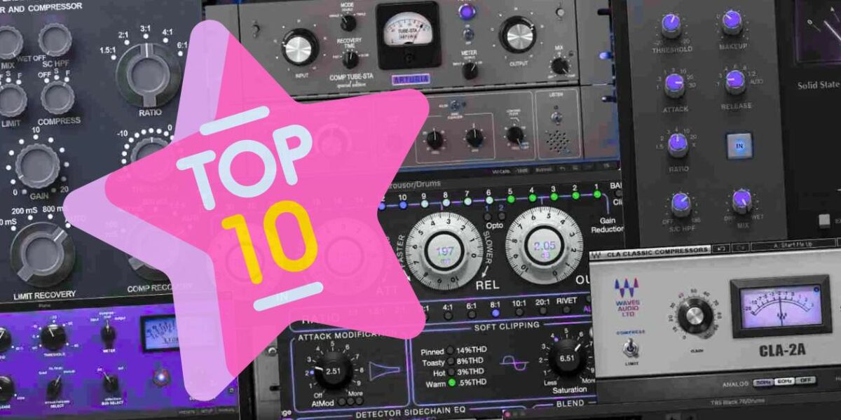 Les 10 meilleurs Plugins Compresseurs VST